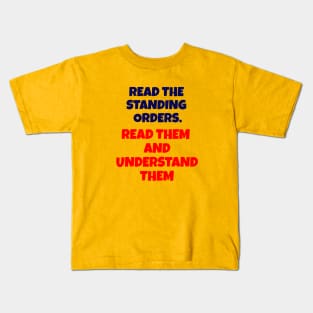 Standing Orders. Read Them And Understand Them, Red White and Blue Kids T-Shirt